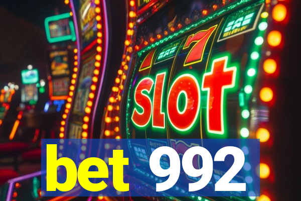 bet 992